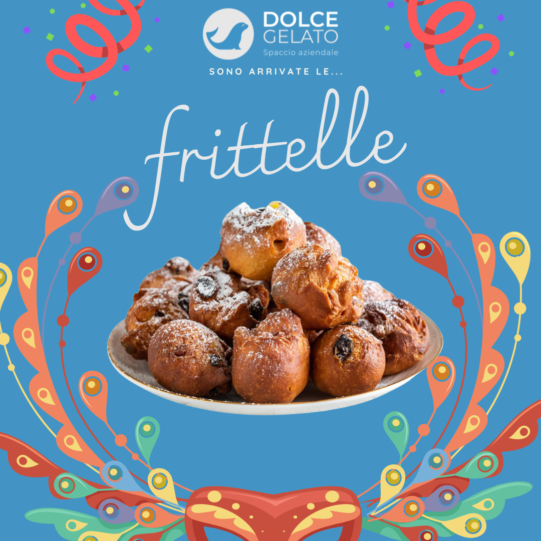 Per Carnevale non perderti le nostre frittelle